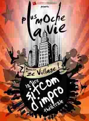 Affiche de Plus moche la vie