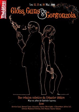 Affiche de Gloss, gun et gorgonzola