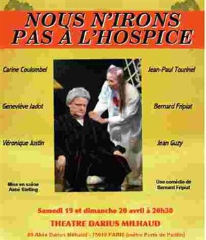 Affiche de Nous n'irons pas à l'hospice