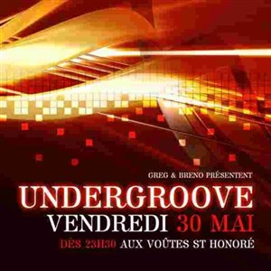 Affiche de Undergroove / Soirée / Minimale - Techno - Electro