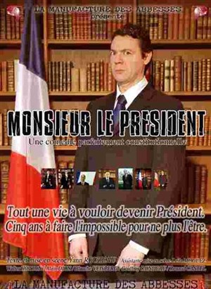 Affiche de Monsieur Le President