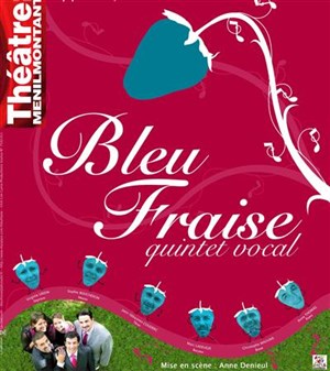 Affiche de Bleu Fraise, Quintet Vocal