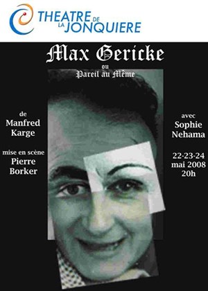 Affiche de Max Gericke ou Pareil au Même