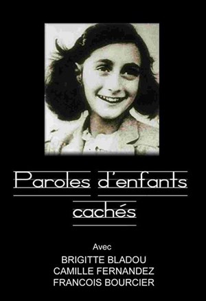 Affiche de Paroles d'enfants cachés