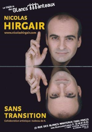 Affiche de Nicolas Hirgair dans sans transition