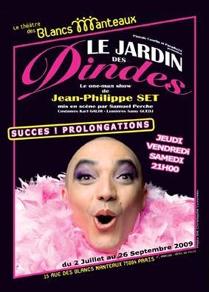 Affiche de Jean Philippe Set dans Le jardin des dindes | Le Théâtre des Blancs Manteaux,