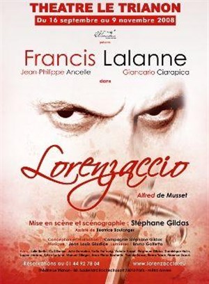 Affiche de Lorenzaccio avec Francis Lalanne