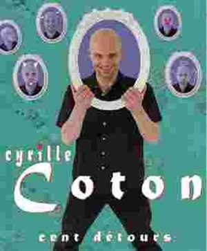 Affiche de Cyrille Coton dans Cent détours