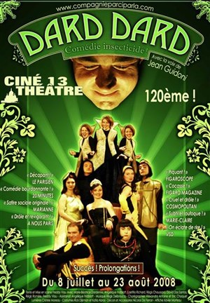 Affiche de Dard Dard | Ciné 13 Théâtre