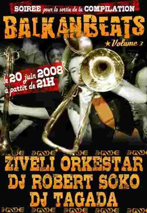 Affiche de Concert pour la sortie de la compilation BalkanBeats Vol 3 (!!)
