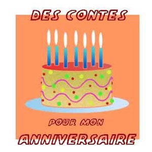 Affiche de Des contes pour mon anniversaire