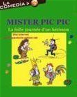 Affiche de Mister Pic Pic ou la folle journée d'un Hérisson