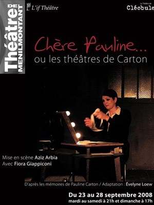 Affiche de Chère Pauline ... ou les théâtres de Carton