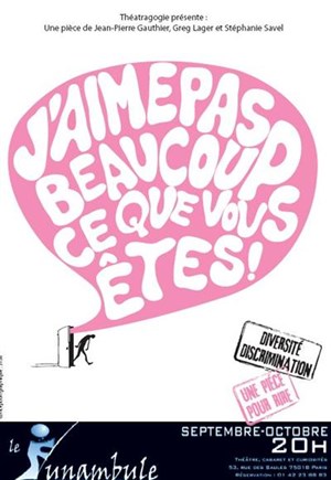 Affiche de J'aime pas beaucoup ce que vous êtes !