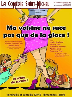 Affiche de Ma Voisine ne suce pas que de la glace
