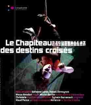 Affiche de Le Chapiteau des Destins Croisés