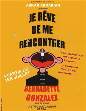 Affiche de Astrig Katchikian dans Je rêve de me rencontrer