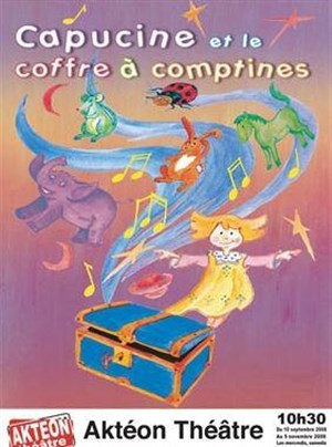 Affiche de Capucine et le coffre à comptines | Akteon Theatre