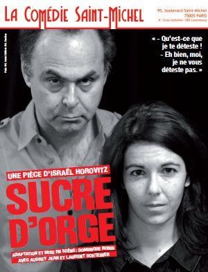 Affiche de Sucre d'Orge | La Comédie Saint Michel