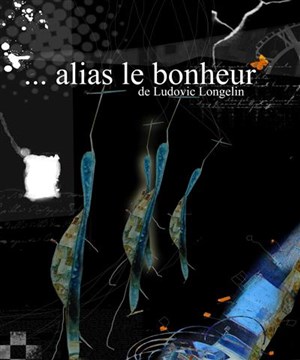 Affiche de ... Alias le Bonheur