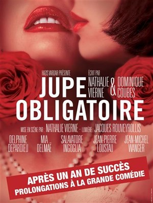 Affiche de Jupe obligatoire | La Grande Comédie