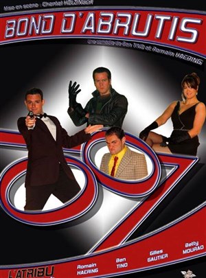 Affiche de Bond d'abrutis