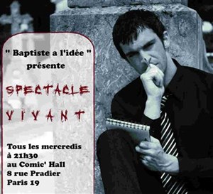 Affiche de baptiste a l idée dans Spectacle vivant