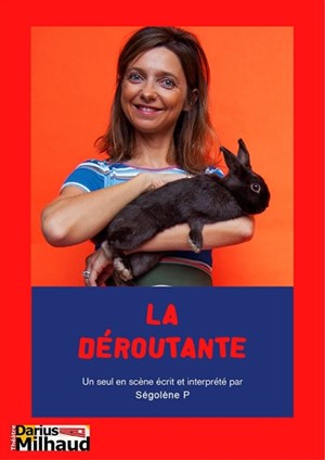 Affiche de Ségolène P dans La déroutante