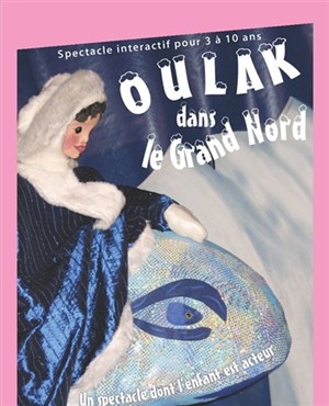Affiche de Oulak dans le Grand Nord