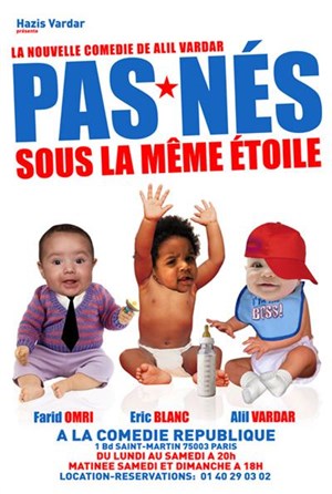 Affiche de Pas Nés Sous La Même Etoile | Comédie République