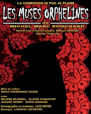 Affiche de Les Muses Orphelines | Théâtre akteon