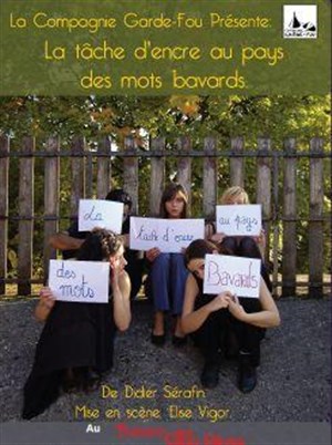 Affiche de La Tâche d'Encre au Pays des Mots Bavards