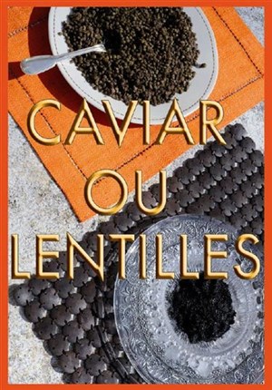 Affiche de caviar ou lentilles