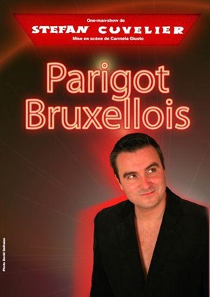 Affiche de Stéfan Cuvelier dans Parigot-Bruxellois