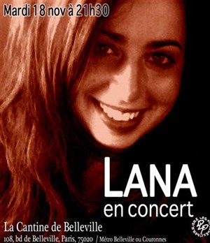Affiche de Lana en concert | La Cantine de Belleville