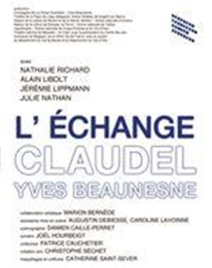 Affiche de L'échange | Théâtre National de la Colline