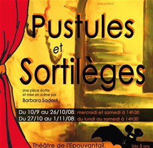 Affiche de Pustules et Sortilèges | La Reine Blanche