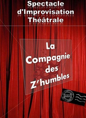 Affiche de La cie des z'humbles improvise à Paris | Salle du Patronage Laïc du XVème