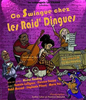 Affiche de Ca swingue chez les Raid-Dingues