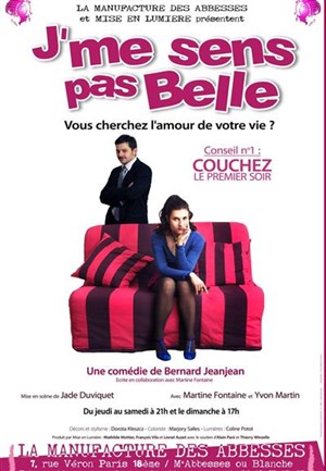 Affiche de J'me sens pas belle | La Manufacture des Abbesses