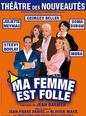 Affiche de Ma femme est folle | avec Georges Beller