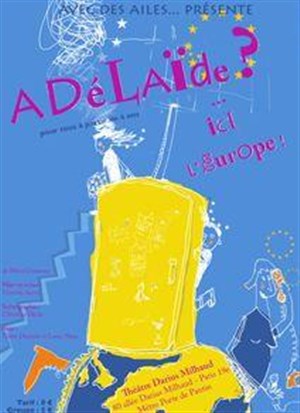 Affiche de Adélaide? ici l'Europe!