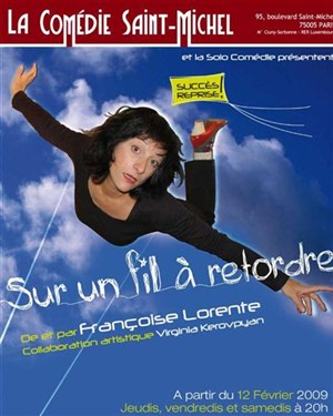 Affiche de Françoise Lorente dans Sur un fil à retordre
