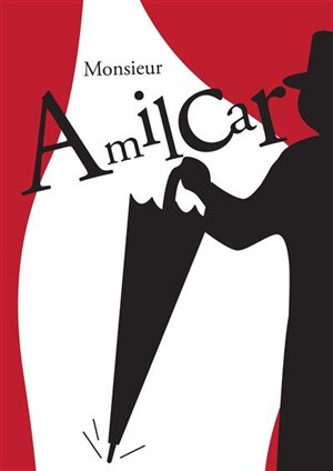 Affiche de Monsieur Amilcar