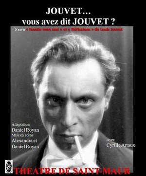 Affiche de Jouvet... Vous avez dit Jouvet ?