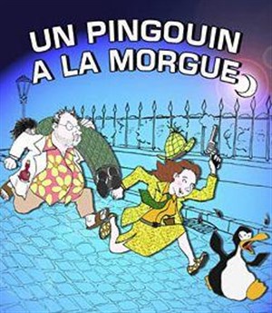 Affiche de Un pingouin à la morgue