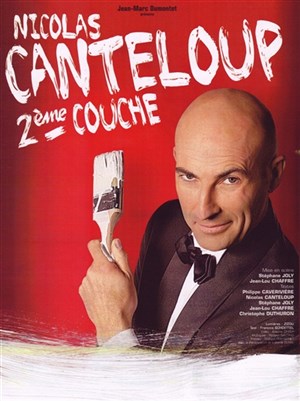 Affiche de Nicolas Canteloup dans 2eme couche