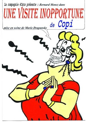 Affiche de Une visite inopportune de Copi | avec Bernard Menez