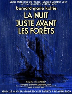 Affiche de La nuit juste avant les forêts | Espace Quartier Latin