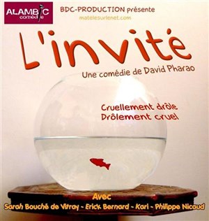 Affiche de L'Invité | Alambic Comédie